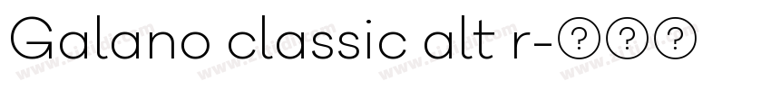 Galano classic alt r字体转换